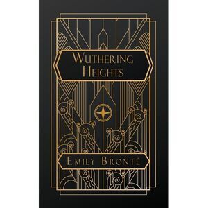 Wuthering Heights -- Emily Bronte
